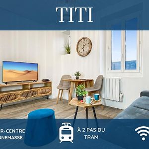 אנמסה Homey Titi - Hyper-Centre - Proche Gare Et Tram - Lit Convertible - Wifi Gratuit Exterior photo