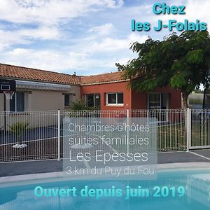 לינה וארוחת בוקר Chez Les J-Folais - 3 Kms Puy Dufou - Les Épesses Exterior photo